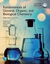 Fundamentals of General, Organic and Biological Chemistry, SI Edition + Mastering Chemistry with Pearson eText (Package); John McMurry, David Ballantine, Carl Hoeger, Virginia Peterson; 2017