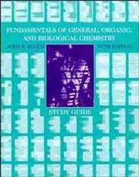 Fundamentals of General, Organic, and Biological Chemistry, Study Guide, 6t; John R. Holum; 1998
