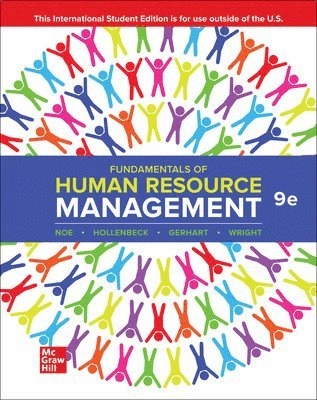 Fundamentals of human resource management; Raymond A. Noe; 2021