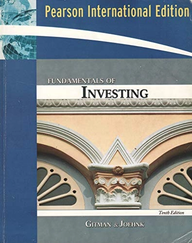 Fundamentals of investing; Lawrence J. Gitman; 2008