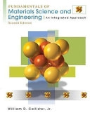 Fundamentals of Materials Science and Engineering: An Integrated Approach,; William D. Callister; 2004