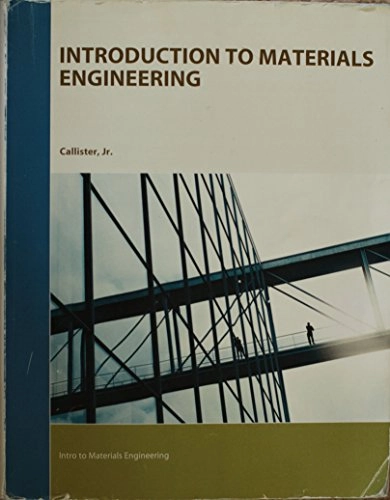 Fundamentals of materials science and engineering : an integrated approach; William D. Callister; 2012