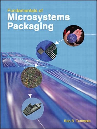 Fundamentals of Microsystems PackagingElectronics engineeringEngineeringPro collection; Rao R. Tummala