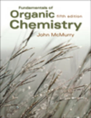 Fundamentals of organic chemistry; John McMurry; 2003