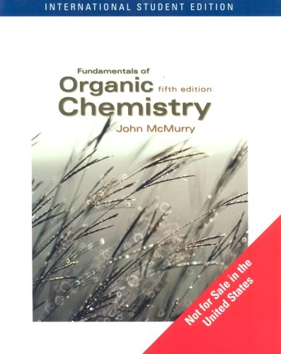 Fundamentals of organic chemistry; John McMurry; 2003