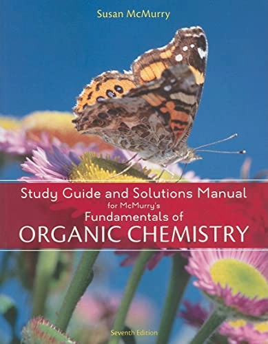 Fundamentals of Organic Chemistry - Study Guide and Solutions; Susan. McMurry; 2011