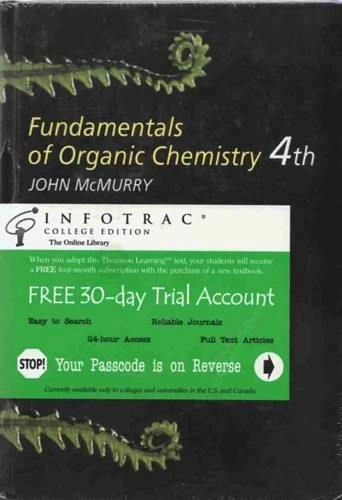 Fundamentals of Organic Chemistry (with InfoTrac and Organic Chemistry Online CD-ROM); John Mcmurry; 1998