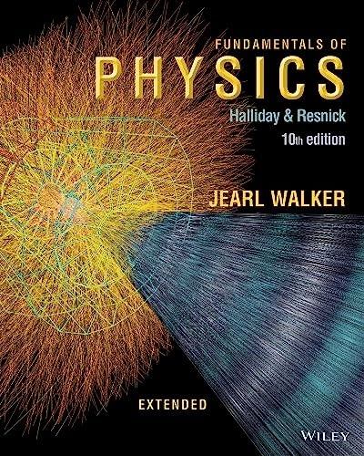 Fundamentals of physics; Jearl Walker, Robert Resnick; 2014