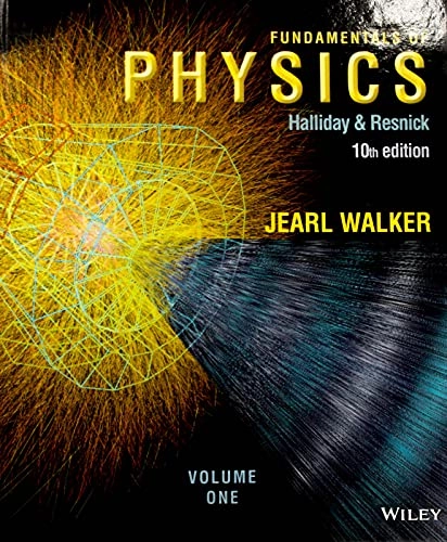 Fundamentals of physics; Jearl Walker, Robert Resnick; 2014