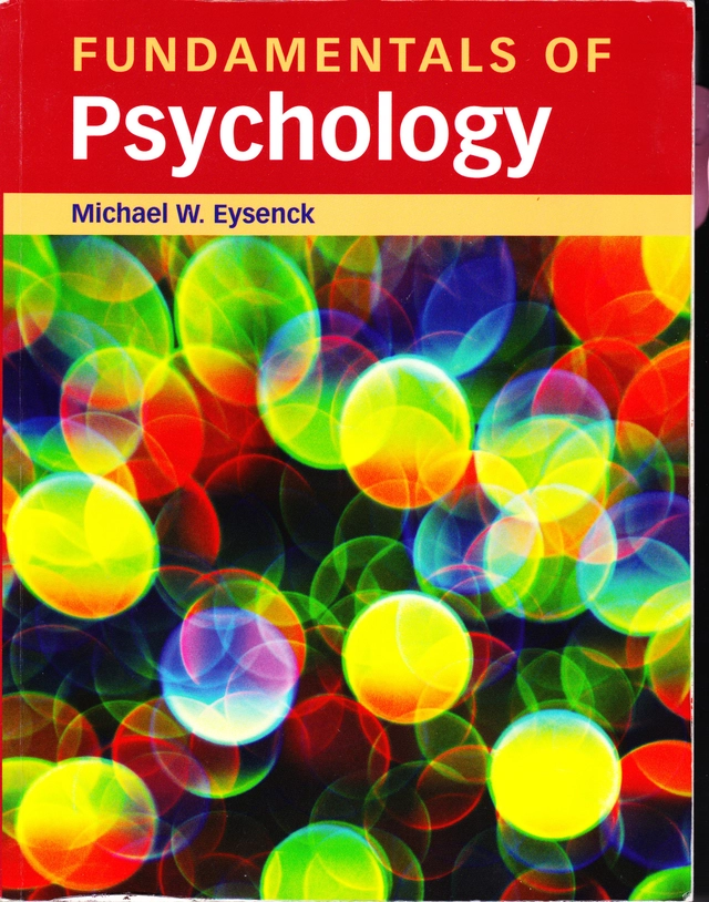 Fundamentals of psychology; Michael W. Eysenck; 2009