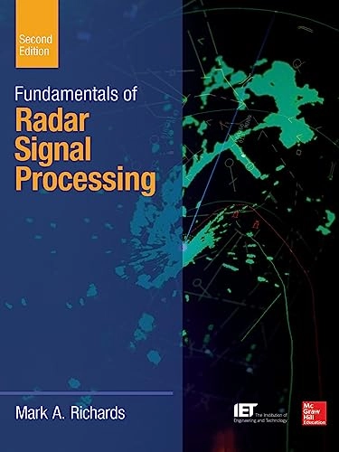 Fundamentals of Radar Signal Processing; Mark Richards; 2014