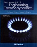 Fundamentals of Thermodynamics , 6th Edition, SI; Michael J. Moran, Howard N. Shapiro; 2009