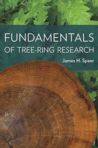 Fundamentals of tree-ring research; James H. Speer; 2010