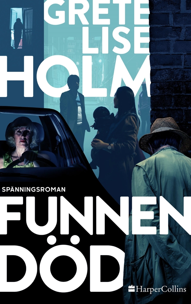 Funnen död; Gretelise Holm; 2021