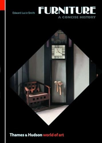 Furniture : a concise history; Edward Lucie-Smith; 1990