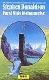 Furst Nids förbannelse : Den första krönikan om Thomas Covenant. Första boken; Stephen Donaldson; 1992