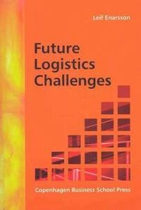 Future logistics challenges; Leif Enarsson; 2006