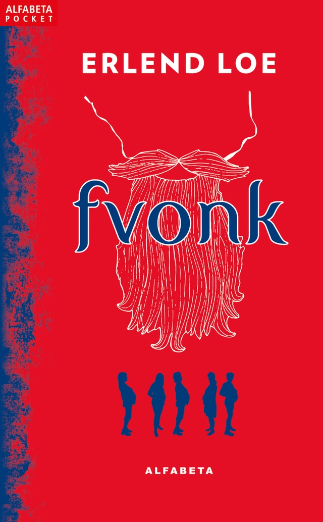 Fvonk; Erlend Loe; 2014