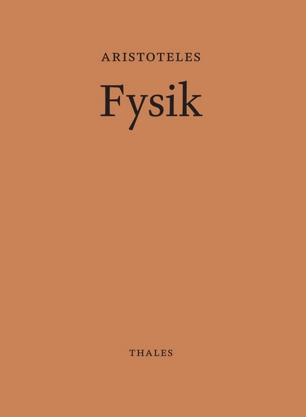 Fysik; 384-322 f.Kr. Aristoteles; 2017