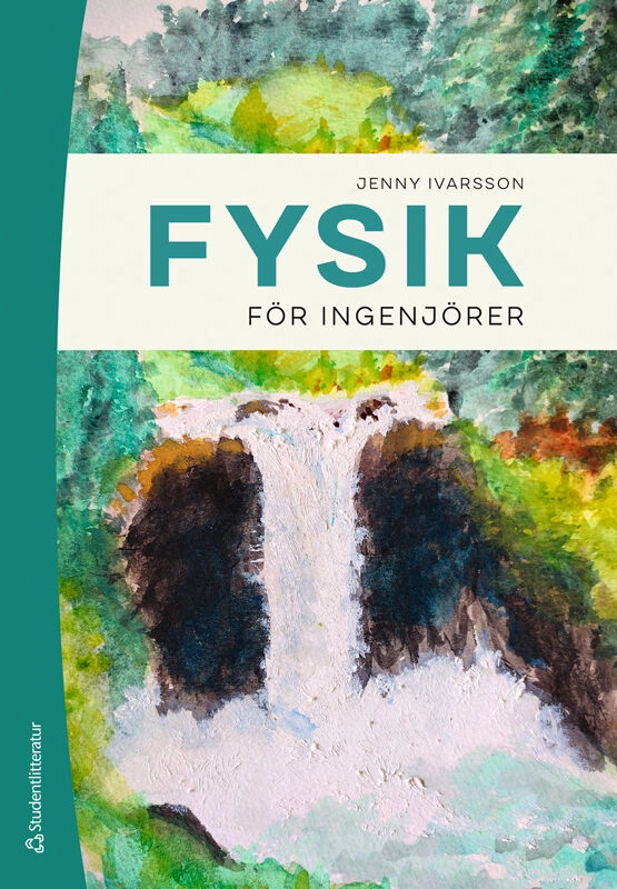 Fysik för ingenjörer; Jenny Ivarsson; 2026