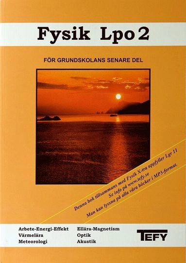 Fysik Lpo 2 Elevbok; Bo Paulsson, Bo Nilsson, Bertil Karpsten, Jan Axelsson; 2025