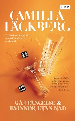 Gå i fängelse ; Kvinnor utan nåd; Camilla Läckberg; 2022