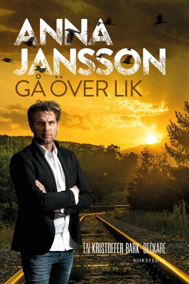 Gå över lik; Anna Jansson; 2024