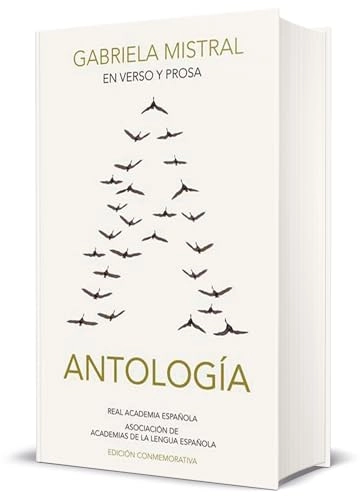 Gabriela Mistral en verso y prosa : antología; Gabriela Mistral; 2019