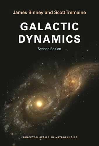 Galactic dynamics; James Binney; 2008