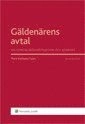 Gäldenärens avtal : vid företagsrekonstruktion och konkurs; Marie Karlsson-Tuula; 2012