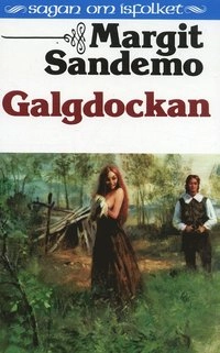 Galgdockan Hft 16 Sagan om Isfolket; Margit Sandemo; 1985