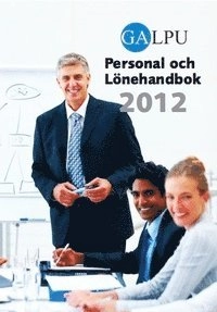 GALPU Personal- och lönehandbok 2012; Gerhard Andersson; 2012