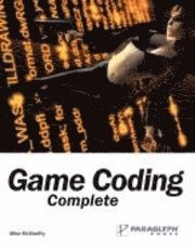 Game Coding complete; Mike McShaffrey; 2003
