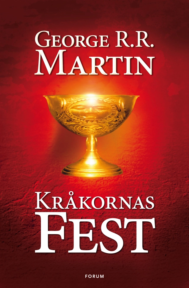 Game of thrones - Kråkornas fest; George R. R. Martin; 2012