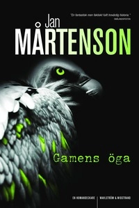 Gamens öga; Jan Mårtenson; 2006