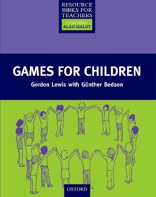 Games for children; Gordon Lewis; 1999