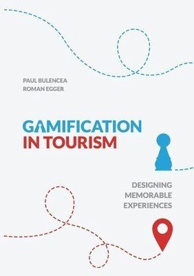 Gamification in tourism : designing memorable experiences; Paul Bulencea, Roman Egger; 2015
