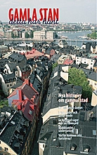 Gamla stan : detta har hänt : nya historier om gammal stad; Katarina Juvander; 2002