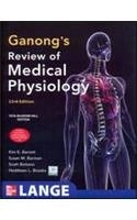 Ganong's review of medical physiology; Kim E. Barrett; 2010