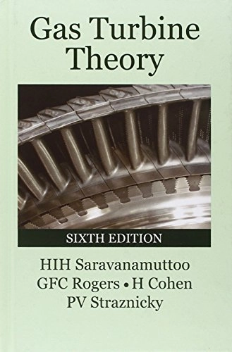 Gas turbine theory; H I H Saravanamuttoo; 2009