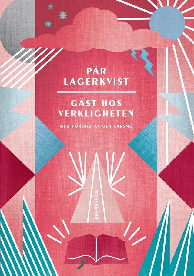 Gäst hos verkligheten; Pär Lagerkvist; 2019