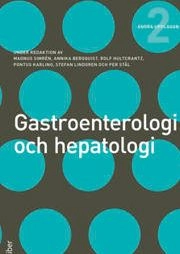 Gastroenterologi och hepatologi; Rolf Hultkrantz; 2011