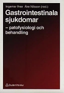 Gastrointestinala sjukdomar; Karl-Göran Tranberg, Bo Ursing, Hanne Prytz, Greger Lindberg, Folke Johnsson, Bengt Jeppsson, Irene Jakobsson, Hans Graffner, Mats Ekelund, Bertil Cavell, Åke Andrén-Sandberg, Roland Andersson; 1994