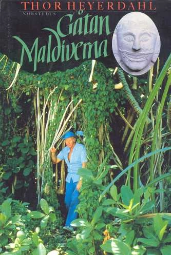 Gåtan Maldiverna; Thor Heyerdahl; 1986