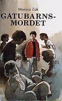 Gatubarnsmordet; Monica Zak; 1997