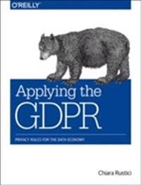 GDPR: The Functional Specifications of EU-Grade Privacy; Chiara Rustici; 2018