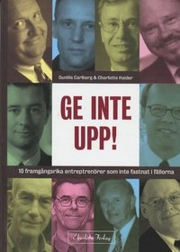 Ge inte upp; Gunilla Carlberg; 1999
