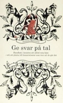 Ge svar på tal : handbok i konsten att alltid veta bäst och att platta till besserwissrar som tror att de gör det; Anders Mathlein; 2007