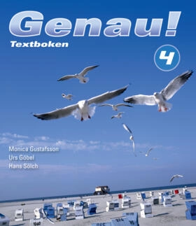 Genau! 4 Textbok inkl. ljudfiler och elevwebb; Monica Gustafsson-Christensson, Urs Göbel, Hans Sölch; 2008