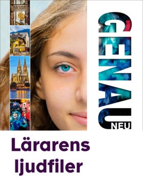 Genau Neu 6 Lärarens ljudfiler (mp3); Monica Gustafsson, Urs Göbel, Hans Sölch; 2021
